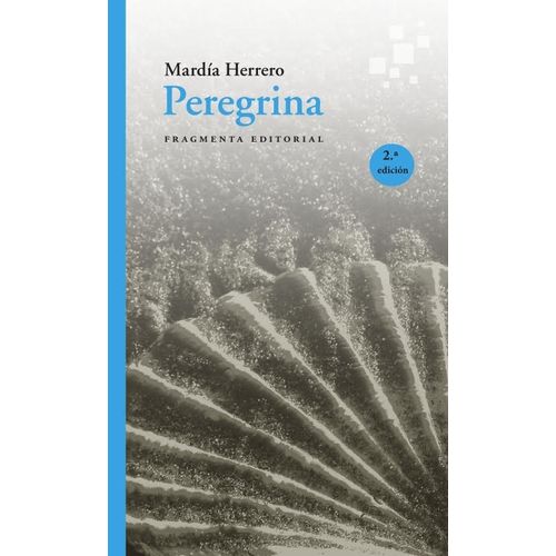 PEREGRINA - MARDIA HERRERO