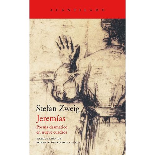 JEREMIAS - POEMA DRAMATICO EN NUEVE CUADROS - STEFAN ZWEIG