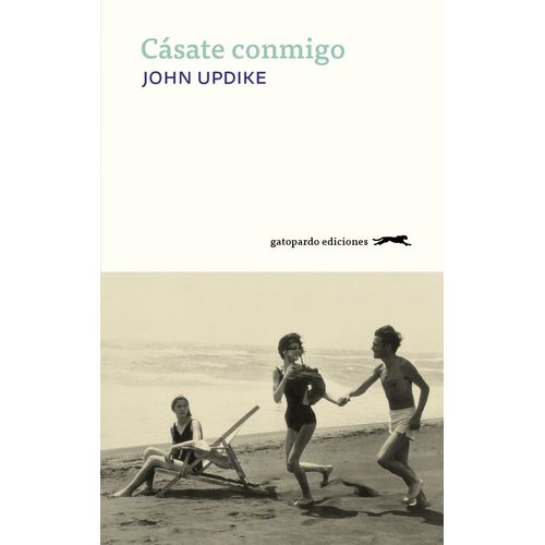 CASATE CONMIGO - JOHN UPDIKE