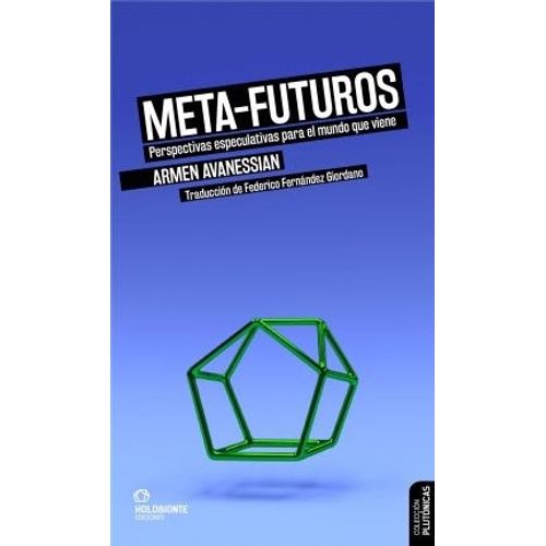 LIBRO META-FUTUROS - ARMEN AVANESSIAN