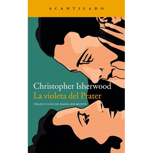 LA VIOLETA DEL PRATER - CHRISTOPHER ISHERWOOD