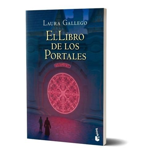 EL LIBRO DE LOS PORTALES - LAURA GALLEGO
