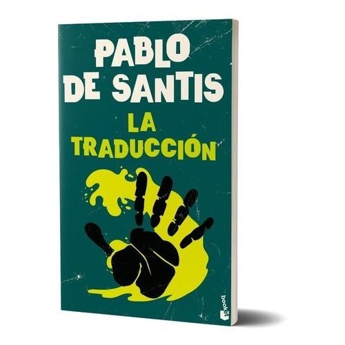 LIBRO LA TRADUCCION (NVA.EDICION) - PABLO DE SANTIS