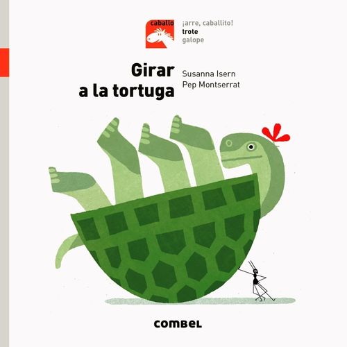 GIRAR A LA TORTUGA. COLECCION CABALLO TROTE