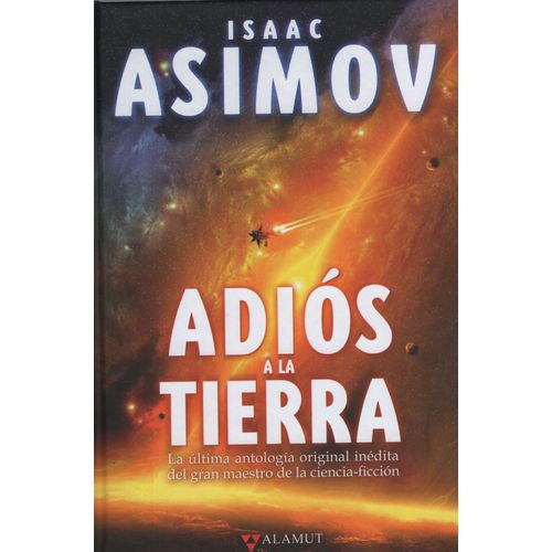 ADIOS A LA TIERRA - ASIMOV