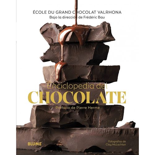 ENCICLOPEDIA DEL CHOCOLATE - TAPA DURA - FREDERIC BAU