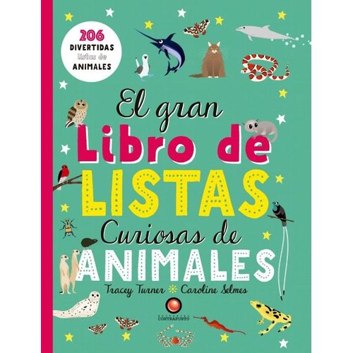 EL GRAN LIBRO DE LISTAS CURIOSAS DE ANIMALES - TRACEY TURNER