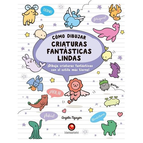 LIBRO COMO DIBUJAR CRIATURAS FANTASTICAS LINDAS - NGUYEN, AN