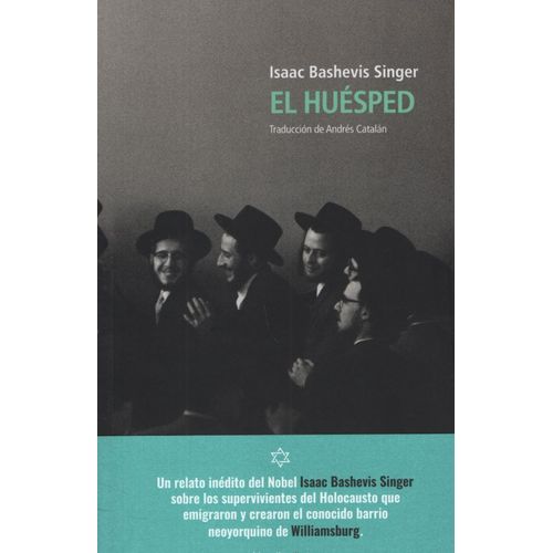 EL HUESPED - ISAAC BASHEVIS SINGER
