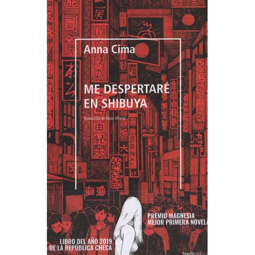 ME DESPERTARE EN SHIBUYA - ANNA CIMA