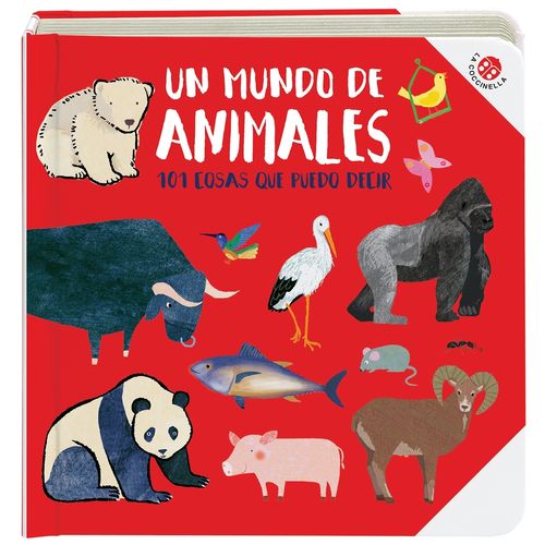 LIBRO UN MUNDO DE ANIMALES - 101 COSAS QUE PUEDO DECIR