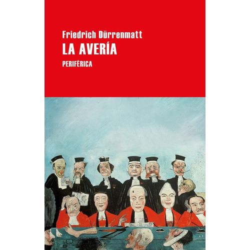 LA AVERIA - FRIEDRICH DURRENMATT
