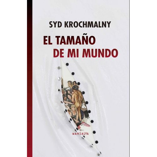EL TAMAÑO DE MI MUNDO - SYD KROCHMALNY