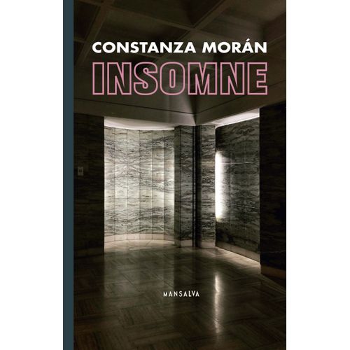 INSOMNE - CONSTANZA MORAN