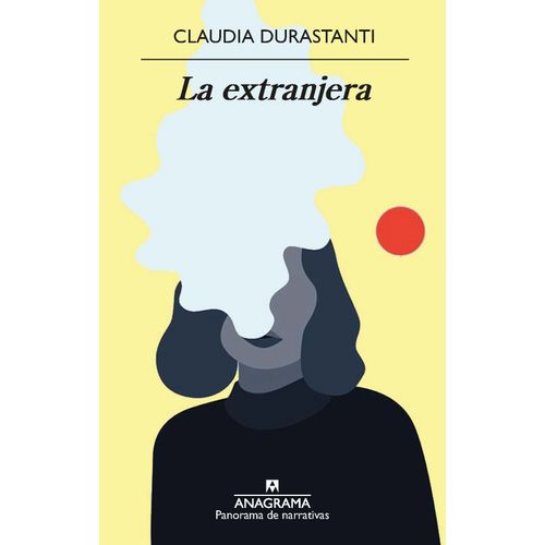 LIBRO LA EXTRANJERA - CLAUDIA DURASTANTI