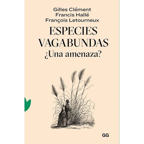 ESPECIES VAGABUNDAS - GILLES CLEMENT