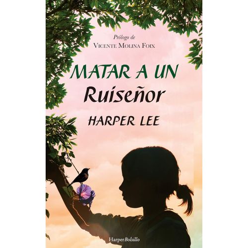 MATAR A UN RUISEÑOR - HARPER LEE