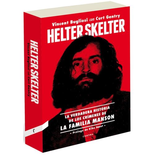 HELTER SKELTER: LA VERDADERA HISTORIA DE LOS CRIMENES DE LA