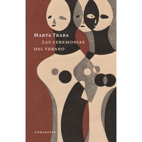 LAS CEREMONIAS DEL VERANO - MARTA TRABA