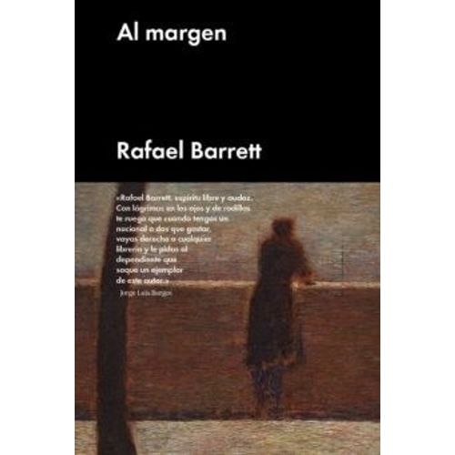 AL MARGEN - RAFAEL BARRETT