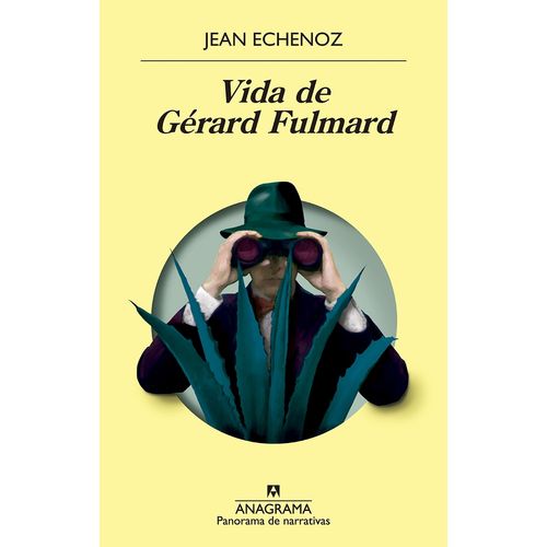 VIDA DE GERARD FULMARD - JEAN ECHENOZ