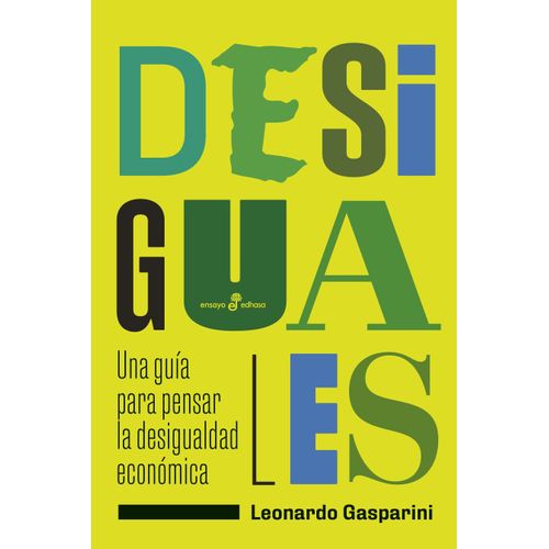 DESIGUALES - LEONARDO GASPARINI