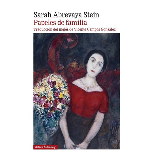 PAPELES DE FAMILIA - UN VIAJE SEFARADI A TRAVES DEL SIGLO XX