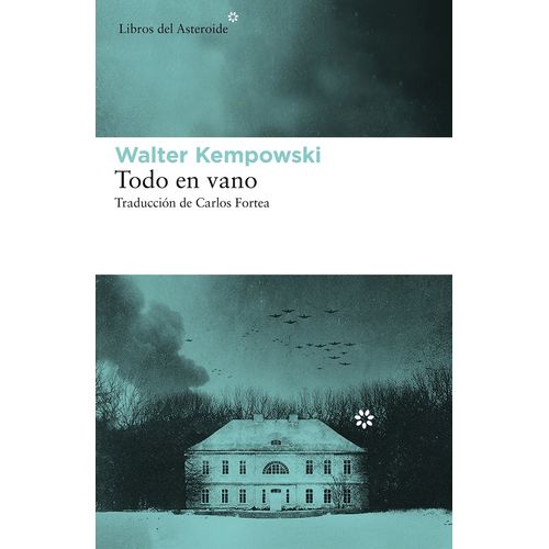 TODO EN VANO - WALTER KEMPOWSKI