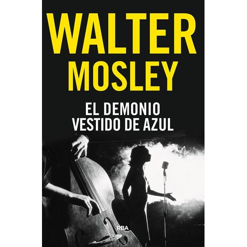 EL DEMONIO VESTIDO DE AZUL - WALTER MOSLEY
