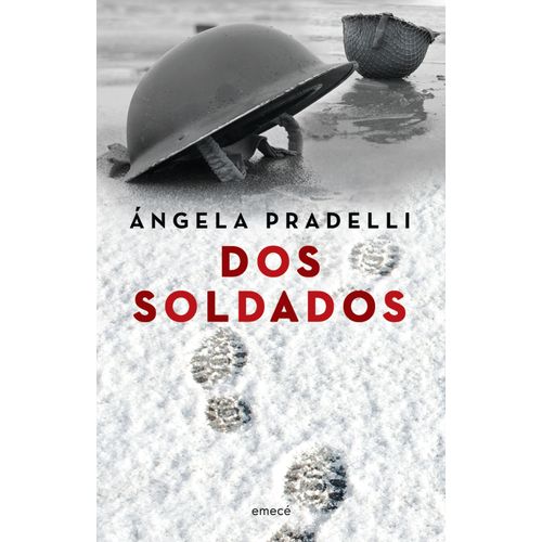 LIBRO DOS SOLDADOS - ANGELA PRADELLI