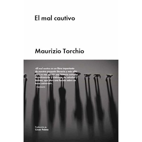 EL MAL CAUTIVO - MAURIZIO TORCHIO