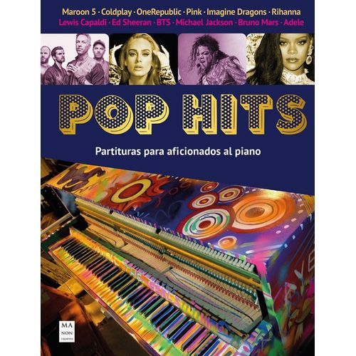 POP HITS. PARTITURAS PARA AFICIONADOS AL PIANO