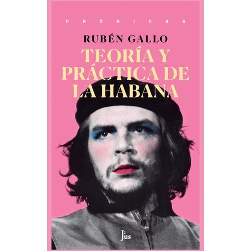 TEORIA Y PRACTICA DE LA HABANA - RUBEN GALLO