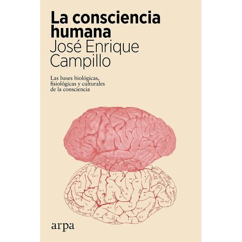 LA CONSCIENCIA HUMANA - JOSE ENRIQUE CAMPILLO