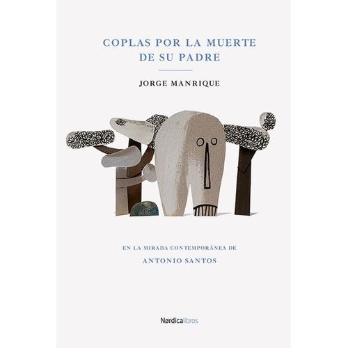 COPLAS POR LA MUERTE DE SU PADRE - MANRQUE DE FIGUEROA