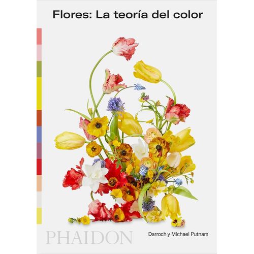 FLORES: LA TEORIA DEL COLOR - DARROCH Y MICHAEL PUTNAM