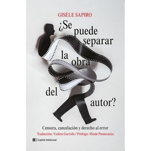 SE PUEDE SEPARAR LA OBRA DEL AUTOR? - GISELE SAPIRO