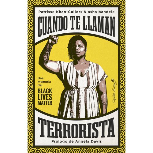 CUANDO TE LLAMAN TERRORISTA - MEMORIA DEL BLACK LIVES MATTER