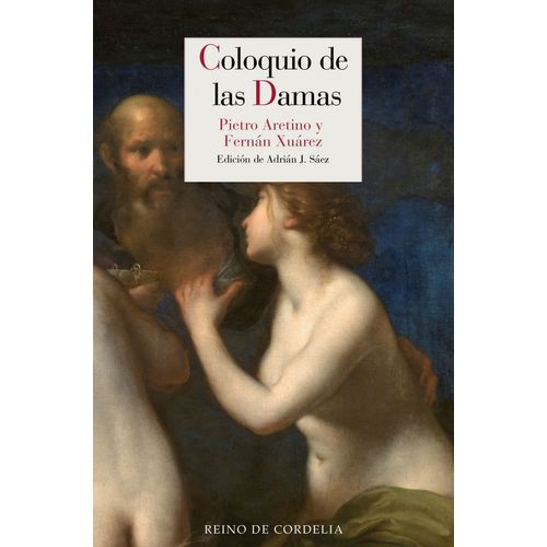COLOQUIO DE LAS DAMAS - PIETRO ARETINO - FERNAN XUAREZ