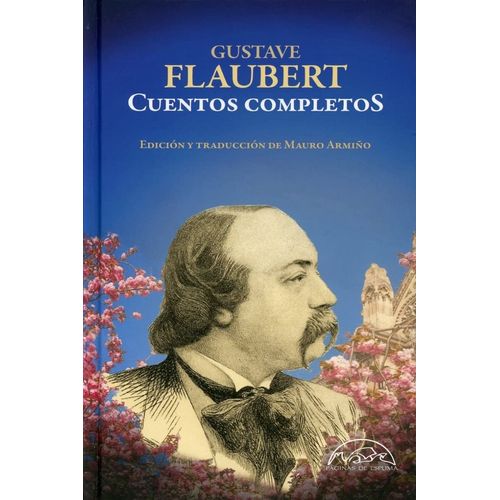 CUENTOS COMPLETOS - GUSTAVE FLAUBERT