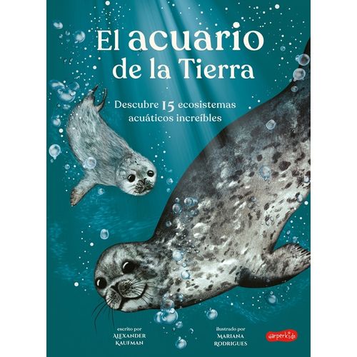 EL ACUARIO DE LA TIERRA - KAUFMAN - RODRIGUES