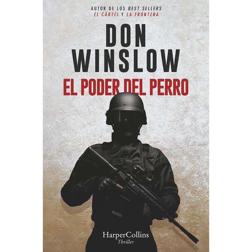 EL PODER DEL PERRO - DON WINSLOW