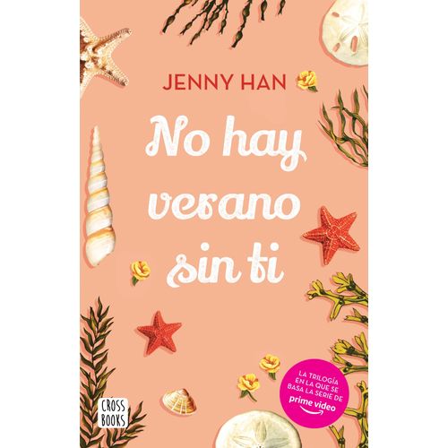 NO HAY VERANO SIN TI - JENNY HAN