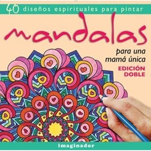 MANDALAS PARA UNA MAMA UNICA - ROLF