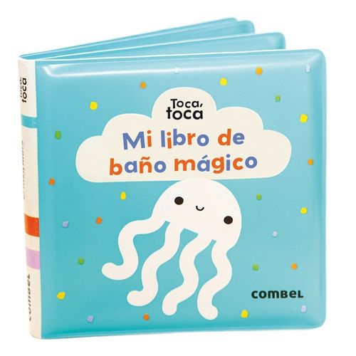MI LIBRO DE BAÑO MAGICO - TOCA, TOCA