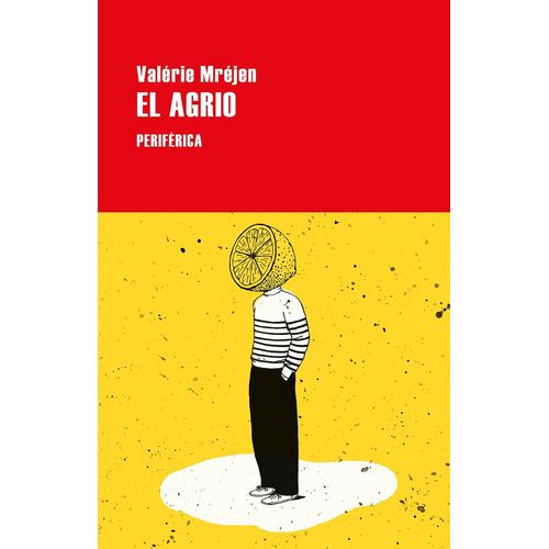 EL AGRIO - VALERIE MREJEN