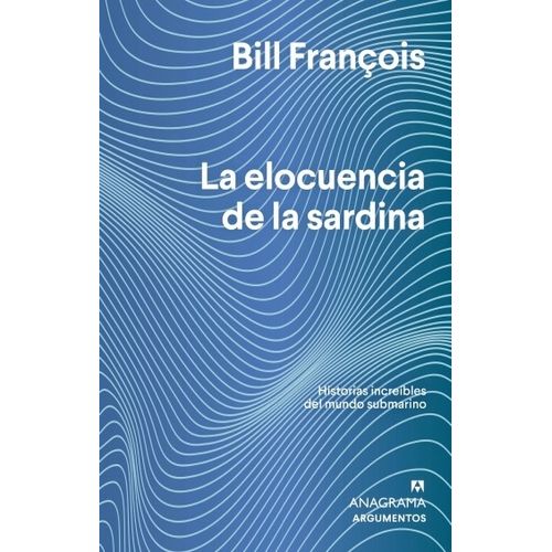 LA ELOCUENCIA DE LA SARDINA - FRANCOIS