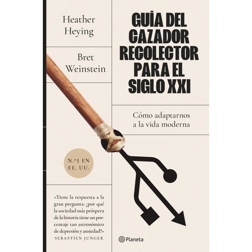 GUIA DEL CAZADOR-RECOLECTOR PARA EL SIGLO XXI