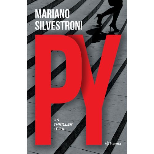 PY - UN THRILLER LEGAL - MARIANO SILVESTRONI