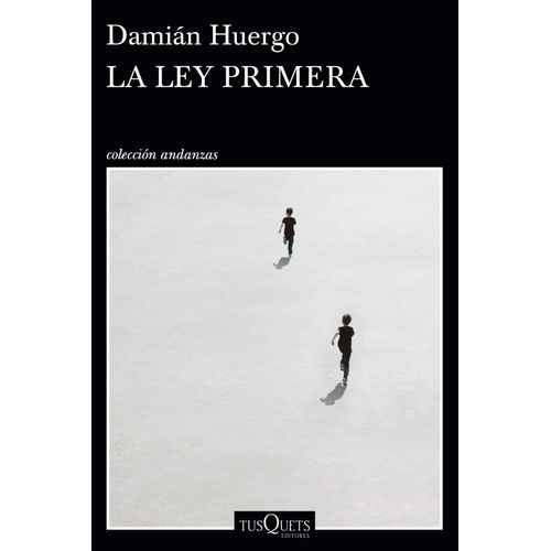 LIBRO LA LEY PRIMERA - DAMIAN HUERGO